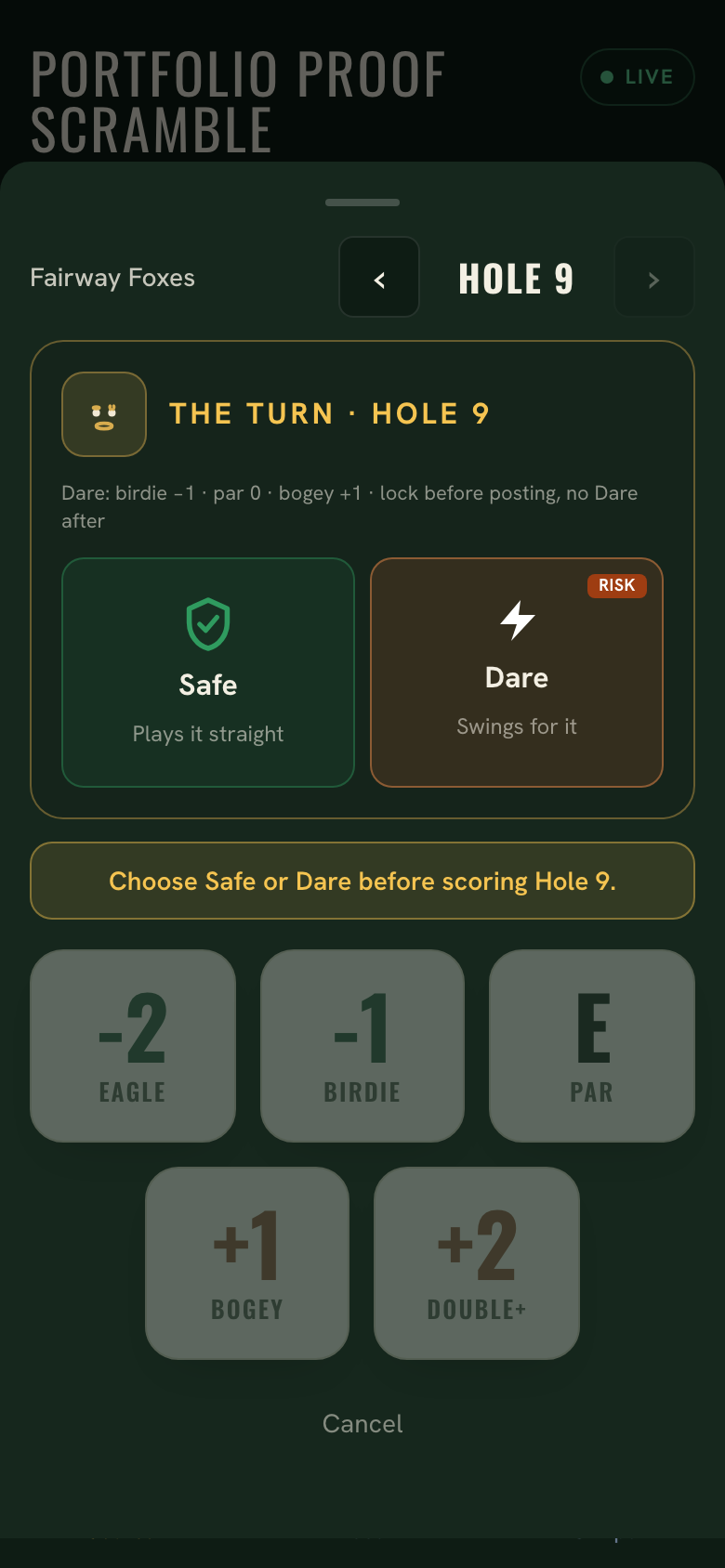 Score sheet for hole 9 showing The Turn challenge with Safe and Dare choices, a notice to choose before scoring, and score buttons disabled below.