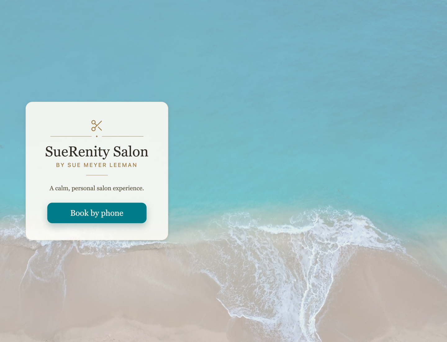 SueRenity Salon homepage card with the salon name, the line A calm, personal salon experience, and a Book by phone button over a calm ocean background.
